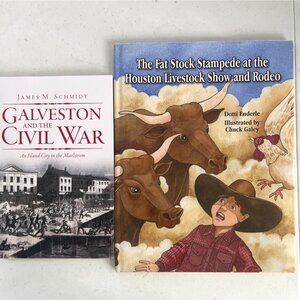 History & Fun Galveston And The Civil War & The Fat Stock Stampede Books Set